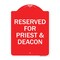Signmission Designer Series Reserved for Priest & Deacon, Red & White Aluminum Sign, 18" x 24", RW-1824-23179 A-DES-RW-1824-23179 - alternate 1